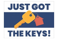 Corrugated Prop Sign HAPPY NEW HOME OWNER / JUST GOT THE KEYS 18x24 double sided (PROPN)