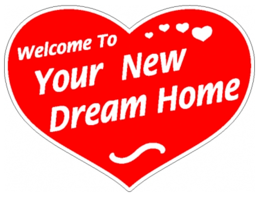 Sign Prop Heart Shape Your New Dream Home Large 18"x24 double sided corrugated (SHWTO)