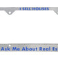 License Plate Frame- I Sell Houses (LPISEL)