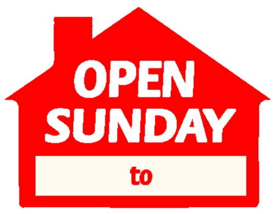Sign House Shape -Open Sunday __ to __  Red  23"wide x 17"tall double sided corrugated 1 Hanging hole on the top and 3 on the bottom (SHSTT)