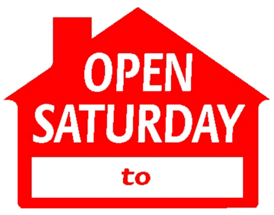 Sign House Shape Open Saturday __ to __  Red  23"wide x 17"tall double sided corrugated (SHSAT)
