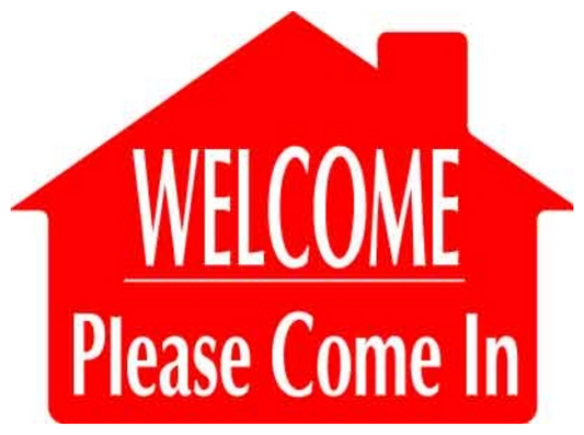 Sign House Shape Welcome Please Come In Red  23"wide x 17"tall double sided corrugated 1 Hanging hole on the top and 3 on the bottom (SHWEL)