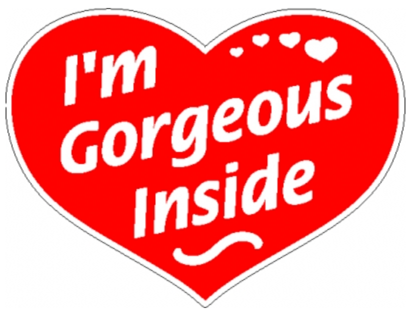 Sign Prop Heart Shape I'm Gorgeous Inside  Large 18"x24   double sided corrugated (SHIGI)
