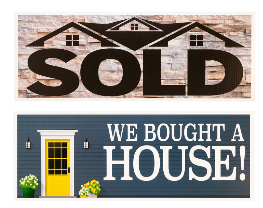 Sign Prop Sold We Bought A House 23"wide 15"tall double sided corrugated (PROPS)