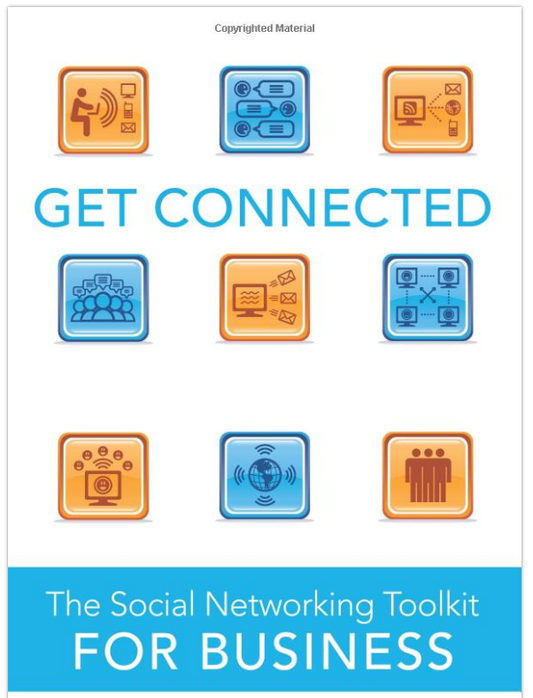 Get Connected The Social Networking Toolkit For Business book